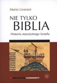 Nie tylko Biblia. Historia starożytnego Izraela