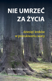 Nie umrzeć za życia