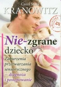 Nie-zgrane dziecko