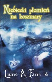 Niebieski płomień na koszmary