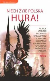 Niech żyje Polska. Hura! - tom 2 (wydanie kieszonkowe)