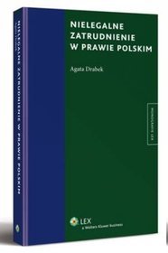 Nielegalne zatrudnienie w prawie polskim