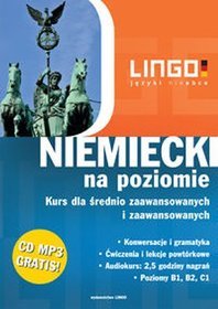 Niemiecki na poziomie. Kurs dla średnio zaawansowanych i zaawansowanych