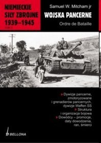 Niemieckie siły zbrojne 1939-1945 tom 3 Wojska pancerne Ordre de Bataille
