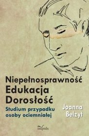 Niepełnosprawność - Edukacja - Dorosłość