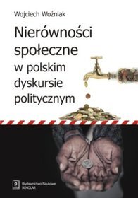 Nierównosci społeczne w polskim dyskursie politycznym