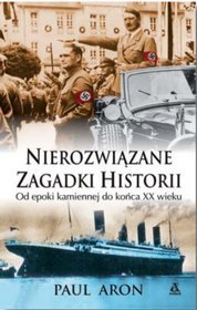 Nierozwiązane zagadki historii