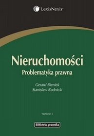 Nieruchomości. Problematyka prawna