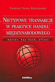 Nietypowe transakcje w praktyce handlu międzynarodowego