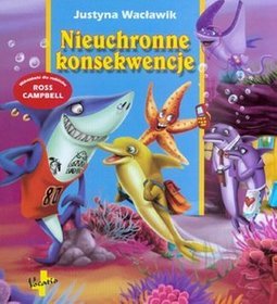 Nieuchronne konsekwencje. Budowanie charakterów