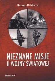 Nieznane misje II wojny światowej