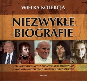 Niezwykłe biografie Wielka kolekcja