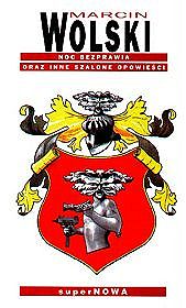 Noc bezprawia oraz inne szalone opowieści