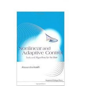 Nonlinear  Adaptive Control Tools  Algorithms