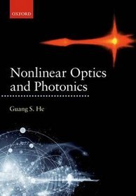 Nonlinear Optics and Photonics