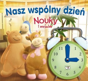 Nouky. Nasz wspólny dzień