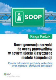 Nowa generacja narzędzi do oceny pracowników w nowym ujęciu klasycznego modelu kompetencji