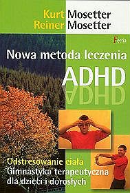 Nowa metoda leczenia ADHD