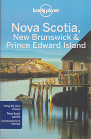 Nowa Szkocja Nowy Brunswick Wypa Księcia Edwarda Lonely Planet Nova Scotia New Brunswick and Prince Edward Island