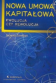 Nowa umowa kapitałowa. Ewolucja czy rewolucja