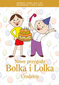 Nowe przygody Bolka i Lolka. Urodziny