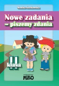 Nowe zadania - piszemy zdania Klasa 2