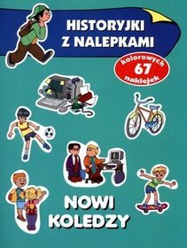 Nowi koledzy. Historyjki z nalepkami
