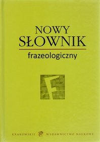 Nowy słownik frazeologiczny