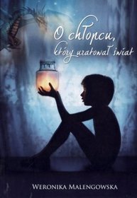 O chłopcu, który uratował świat
