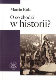 O co chodzi w historii