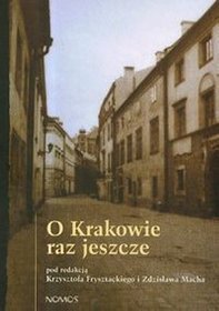 O Krakowie raz jeszcze