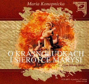 O krasnoludkach i sierotce Marysi - książka audio na CD (format MP3)