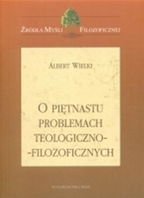 O piętnastu problemach teologiczno filozoficznych