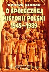 O społecznej historii Polski 1945-1989