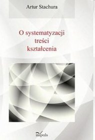 Pedagogika O systematyzacji treści kształcenia