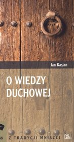 O wiedzy duchowej. Tom 48. Z tradycji mniszej