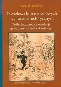 O wielości linii rozwojowych w procesie historycznym