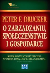 O zarządzaniu, społeczeństwie i gospodarce