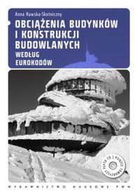 Obciążenia budynków i konstrukcji budowlanych według eurokodów