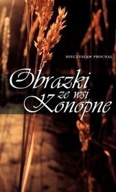 Obrazki ze wsi Konopne