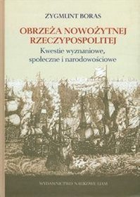 Obrzeża nowożytnej Rzeczypospolitej