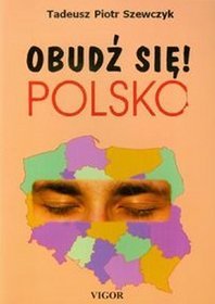 Obudź się Polsko