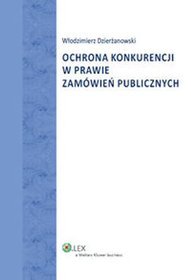 Ochrona konkurencji w prawie zamówień publicznych