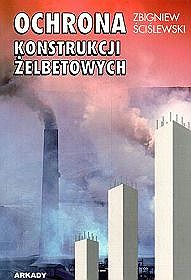 Ochrona konstrukcji żelbetowych