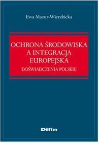 Ochrona środowiska a integracja europejska