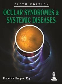 Ocular Syndromes and Systemic Diseases