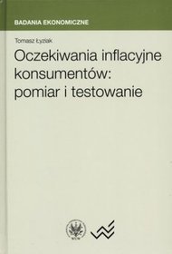 Oczekiwania inflacyjne konsumentów: pomiar i testowanie