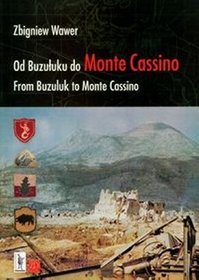 Od Buzułuku do Monte Cassino