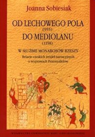 Od Lechowego Pola do Mediolany