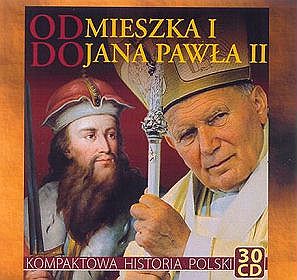 Od Mieszka I do Jana Pawła II - książka audio na 30 CD